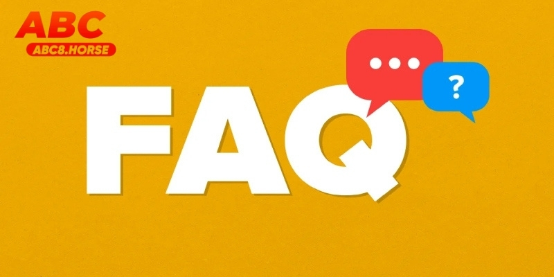 Danh sách câu hỏi thường gặp (FAQ) về nhà cái ABC8 hot 2025