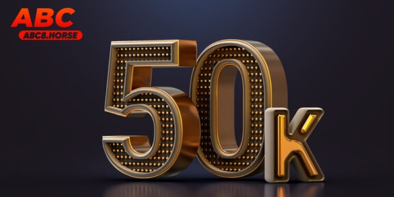 ABC8 tặng 50k – Ưu đãi vàng cho tân thủ năm 2025